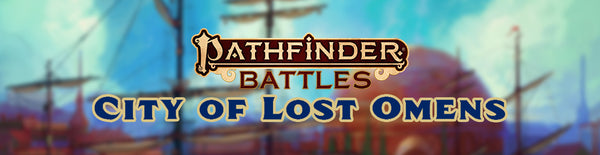 Pathfinder Battles: City of Lost Omens Miniatures