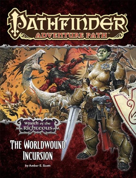 Pathfinder Adventure Path: The Worldwound Incursion (Wrath of the Righteous Part 1 of 6)